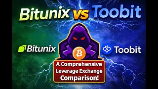 Bitunix vs Toobit A Comprehensive Leverage Exchange Comparison! 🚀