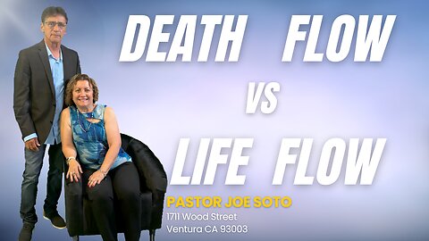 Death Flow vs Life Flow
