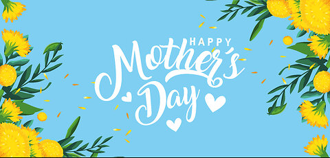 Sunday Worship Celebration | Happy Mother's Day