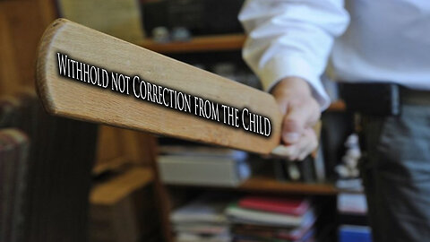 Withhold not Correction from the Child | Pastor Anderson