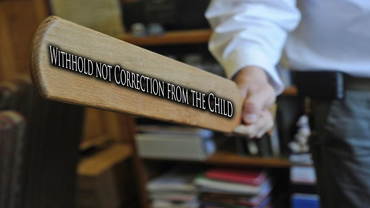 Withhold not Correction from the Child | Pastor Anderson