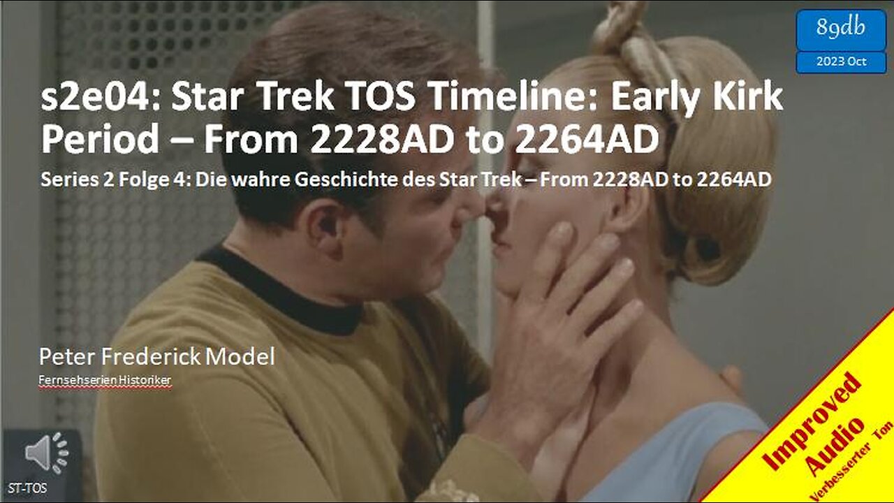 s2e04: Star Trek TOS Timeline: Early Kirk Period – From 2228AD to 2264AD