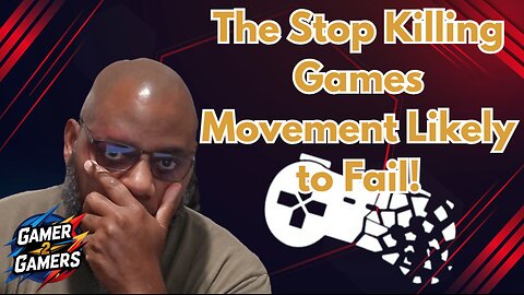 Stop Killing Games: Gamers vs Industry & Journalists – The Movement Risks Failure!