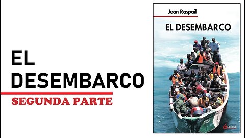 El desembarco - Audiolibro- Parte II.