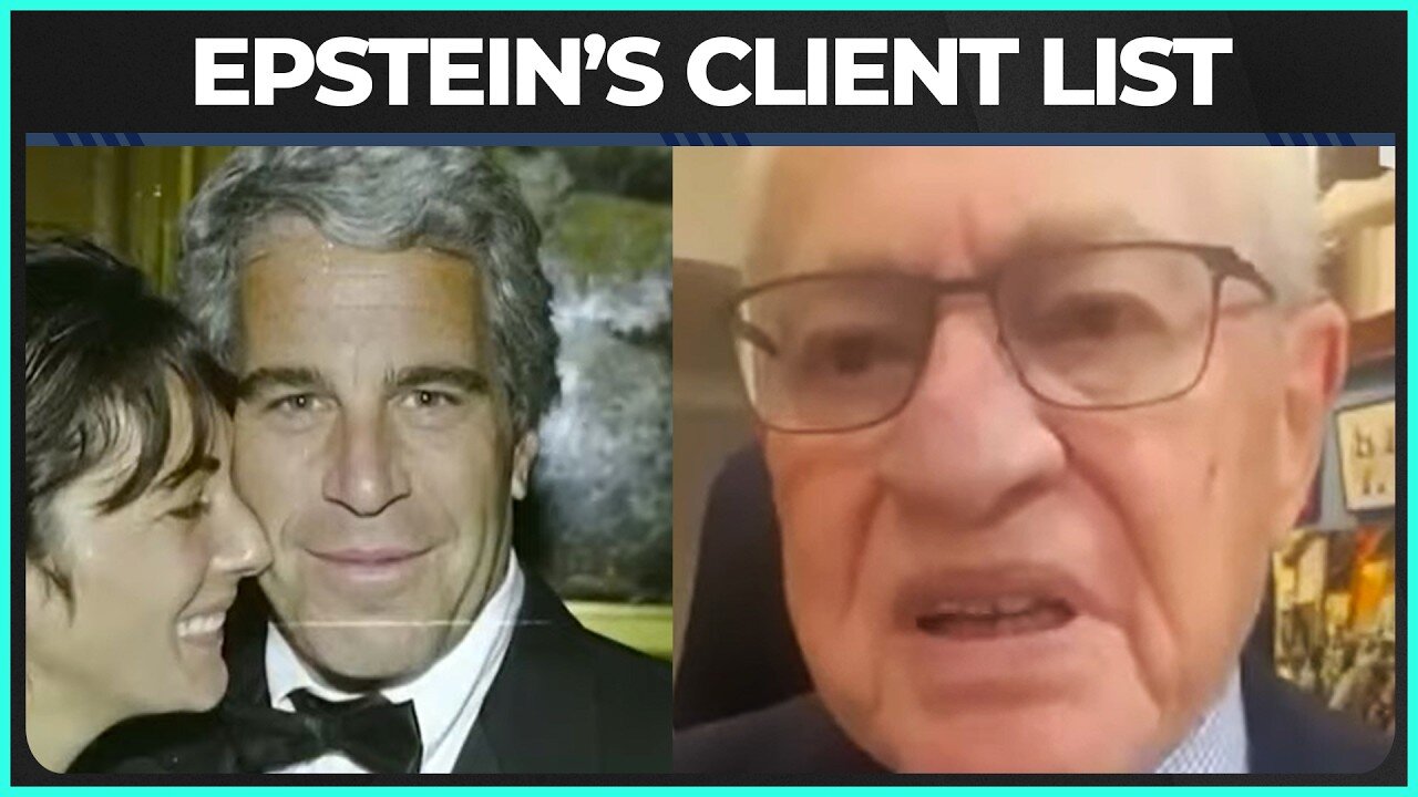 Alan Dershowitz Claims He Knows Who Is On The Epstein Client List