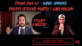 JEDA 007 – La foi comme Action Vitale du Québec? | Philippe Letellier-Martel X Gabe Masson