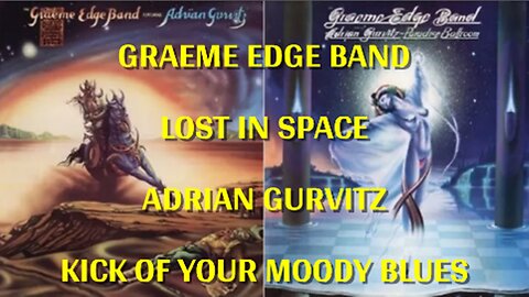 GRAEME EDGE BAND - LOST IN SPACE - 1977 - ADRIAN GURVITZ - VIDEO VENICE CANAL