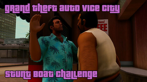 GTA: Vice City - The Definitive Edition | Mission #17: STUNT BOAT CHALLENGE