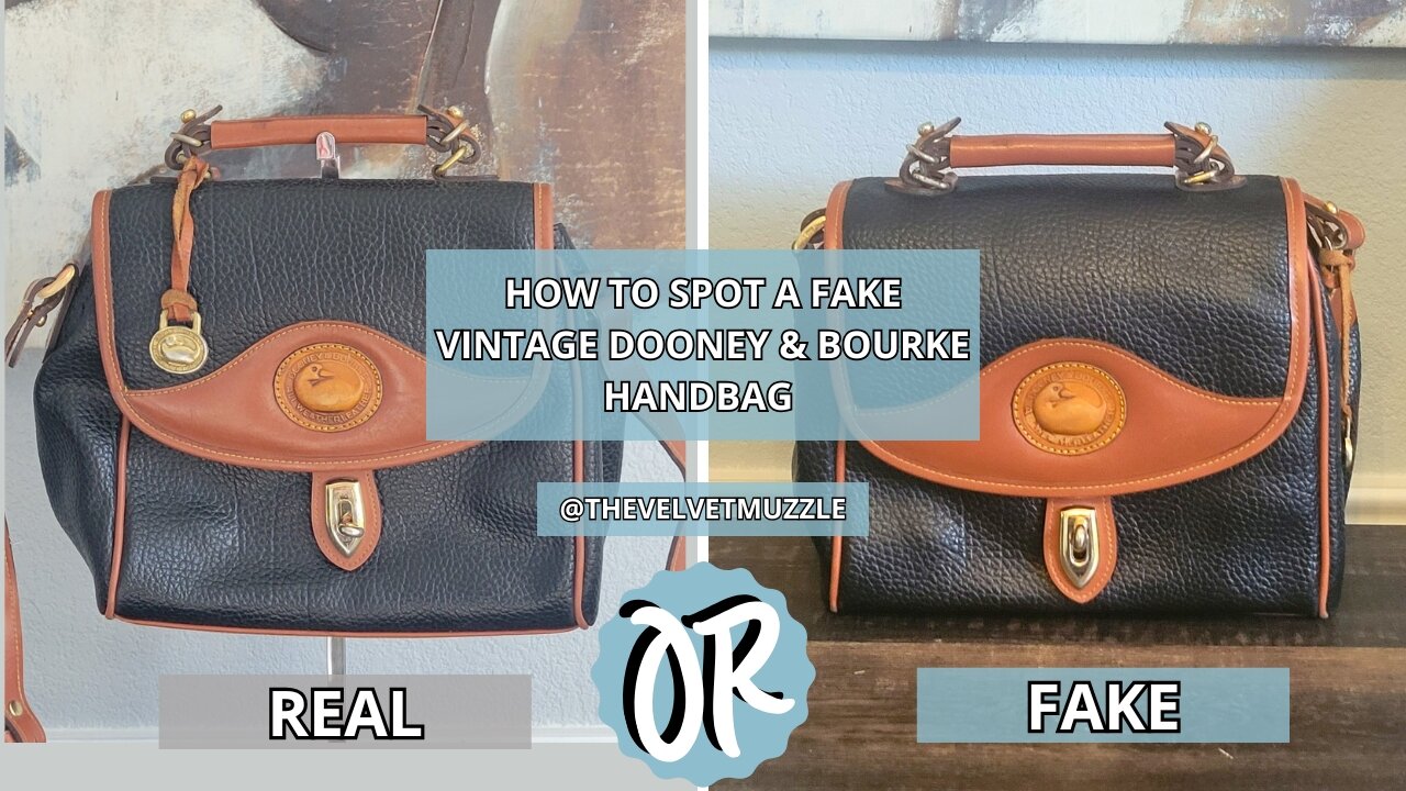 How to Spot a Fake Vintage Dooney & Bourke Bag | Tips to Authenticate Vintage Dooney & Bourke Bag