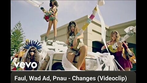 Faul, Wad Ad, and Pnau - Changes