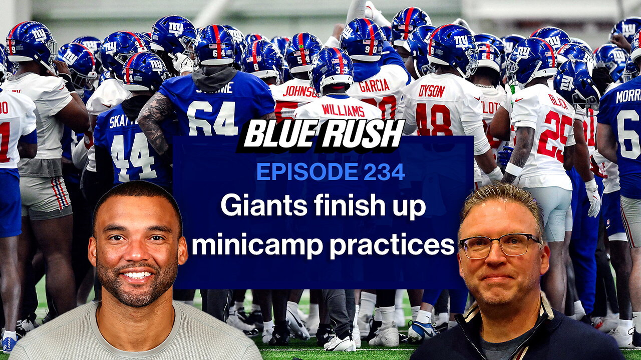Giants are very optimistic after wrapping up minicamp | Blue Rush