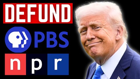 Trump STOPS Woke NPR & PBS – No More Tax Money for Lies!