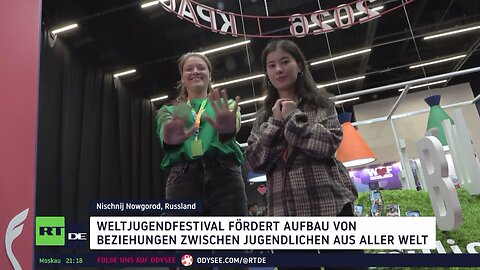 "Man kann echt viel von den jungen Leuten lernen" – Weltjugendfestival in Russland