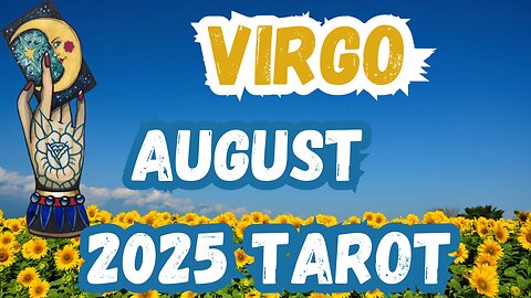Virgo ♍️ - Fighting off your demons! August 2025 Monthly Tarot Reading #tarotary #tarot #virgo