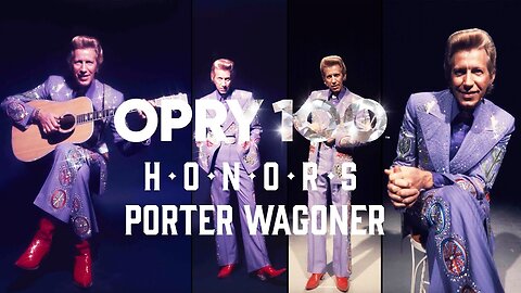 Opry Honors Porter Wagoner!
