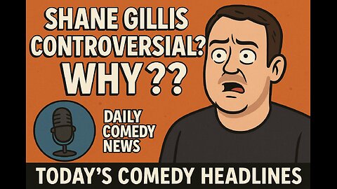 They're all mad at Shane Gillis for silly reasons