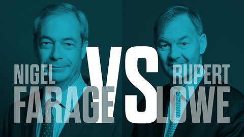 Farage VS Lowe: The History, the Victories & the Fall Outs