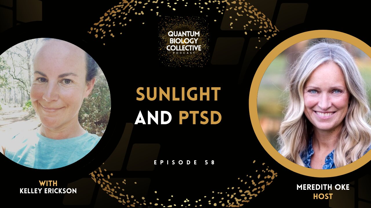 Sunlight and PTSD with Kelley Erickson