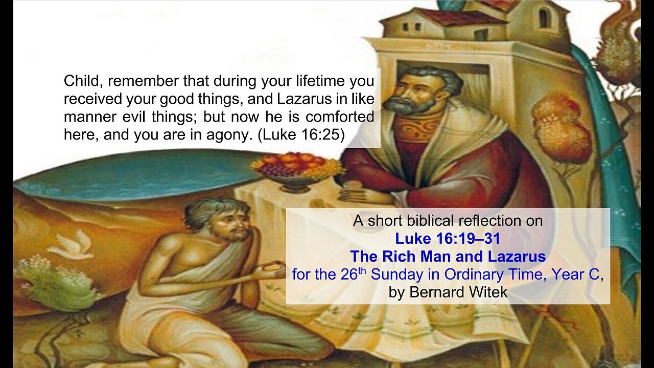 Luke 16:19–31 The Rich Man and Lazarus