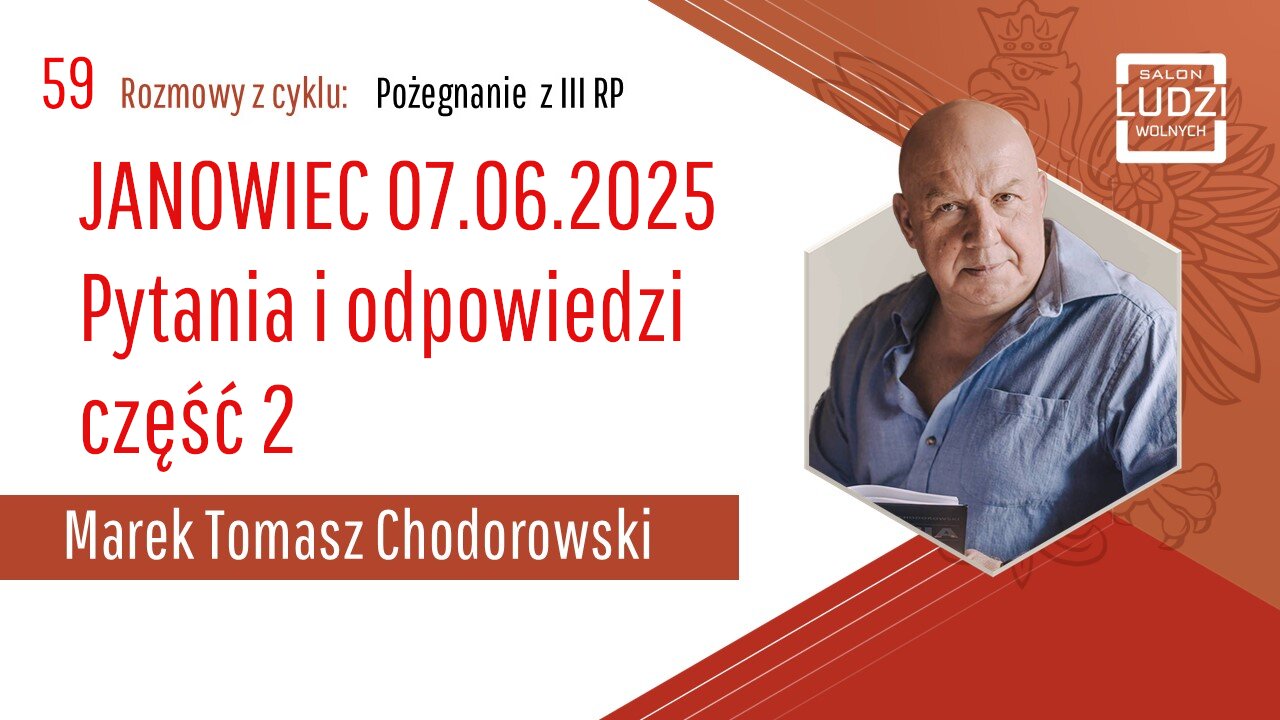 Pożegnanie z 3RP: JANOWIEC 07.06.2025 Pytania i odpowiedzi cz.2 S01E59