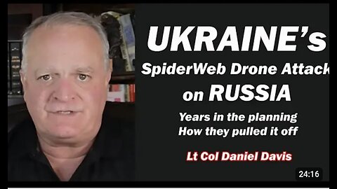 Lt Col Daniel Davis: BREAKING: Ukraine Attacks Russia/How they Pulled it Off