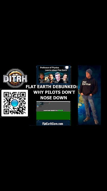 [DITRH] Flat Earth Debunked: Why Pilots Don't Nose Down - The Way Of WillJohn #143 [May 5, 2025]