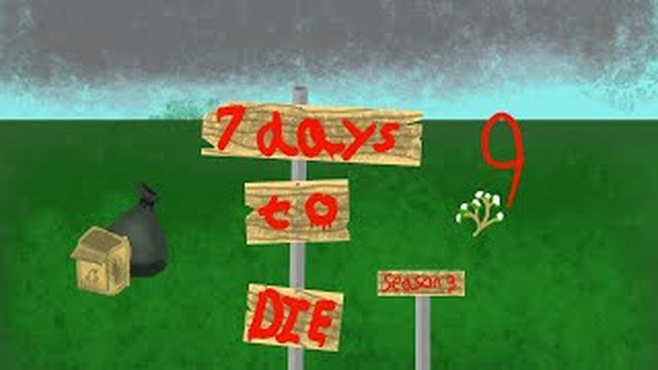 7 Days To Die (S3,Part 9) another Late Night Stream