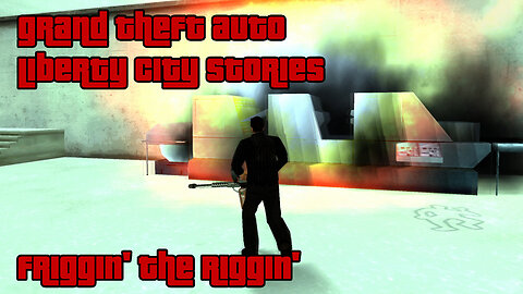 GTA: Liberty City Stories | Mission 47: FRIGGIN’ THE RIGGIN’ | PCSX2, 1440p, HD Textures