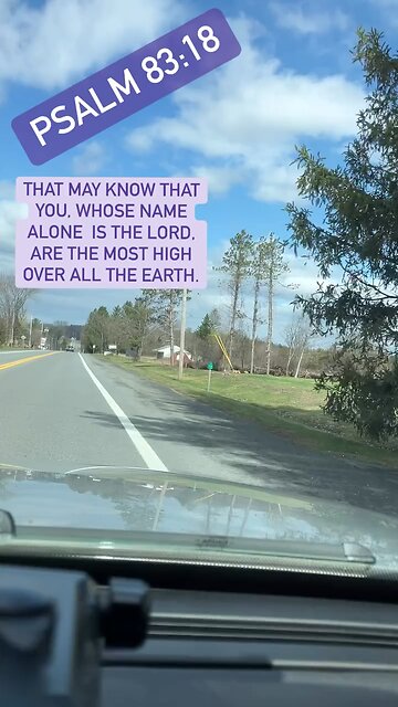 Psalm 83:18 whose name alone is the Lord, over all the earth, Jesus