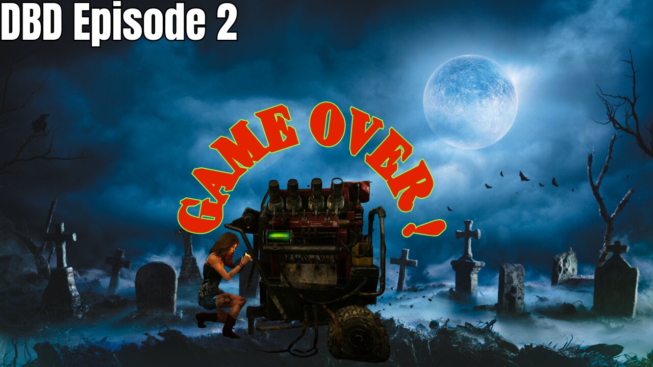 Dead By Daylight Episode 2: Tragic End !