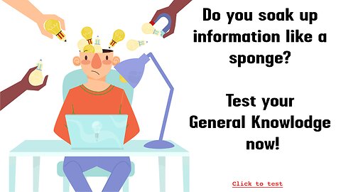 Test Your General Knowledge