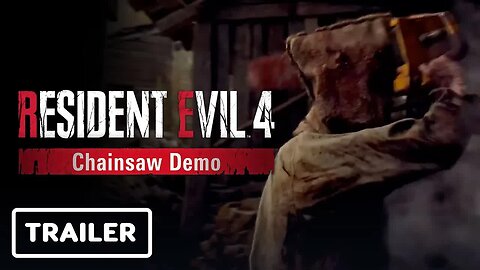 Resident Evil 4 Remake - Chainsaw Demo Trailer _ March Capcom Spotlight