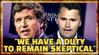 Tucker ISN'T BUYING Official Story of Charlie Kirk Shooting