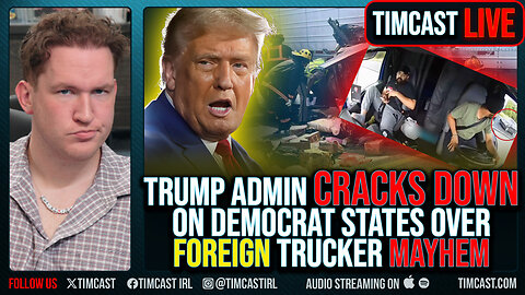 Democrat States Ignore English Language Mandate For Truckers, DoT Vows Crackdown Amid Trucker Mayhem