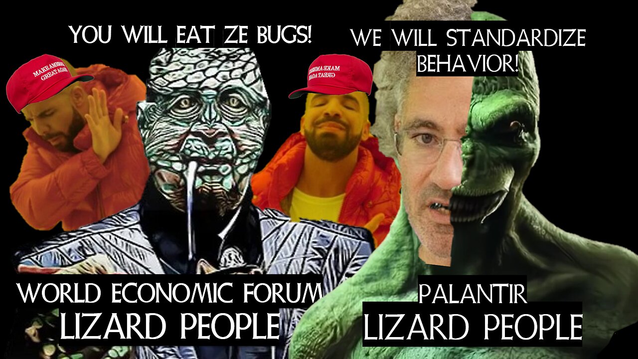 Who are the REAL Lizard People? World Economic Forum or Palantir?