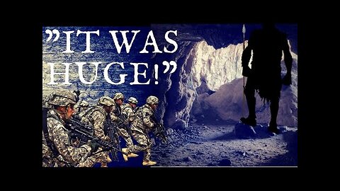 The U.S. Military Encounters A 15 Foot GIANT In The Caves Of Afghanistan! (Full Testimony)