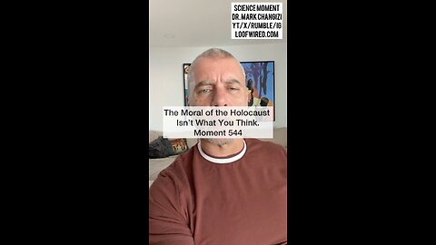 The Moral of the Holocaust Isn’t What You Think. Moment 544