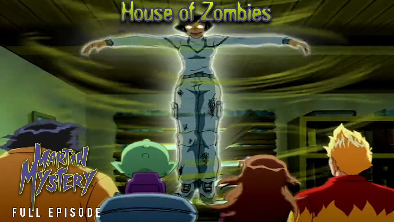 FULL EPISODE - Martin Mystery Season 3 - Episode 12: House of Zombies