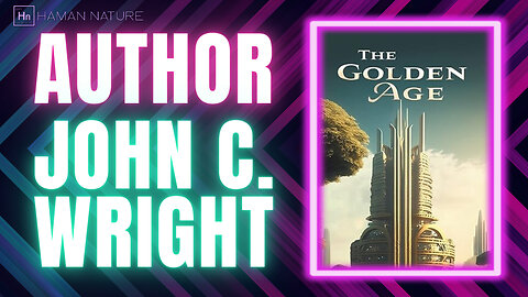 Sci-Fi Author JOHN C. WRIGHT - Writing, Philosophy And The Golden Age | Hn 189
