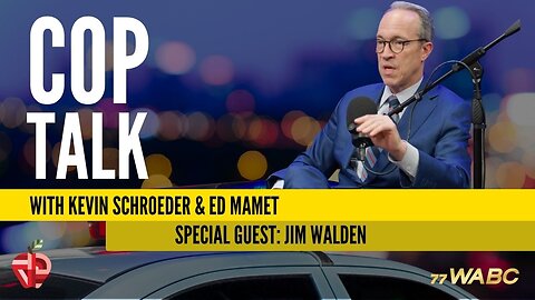 Fixing Justice and Restoring Integrity with Jim Walden | Cop Talk