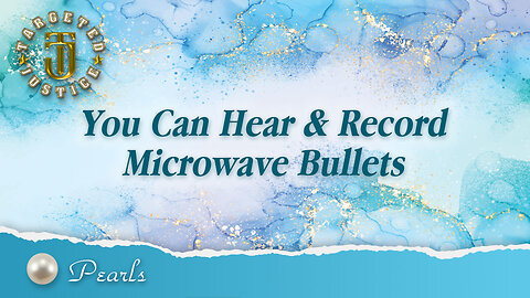 You Can Hear & Record Microwave Bullets
