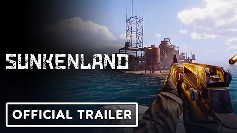 Sunkenland - Official Gameplay Trailer