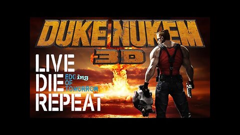 live die repeat - Duke Nukem 3D - part 8