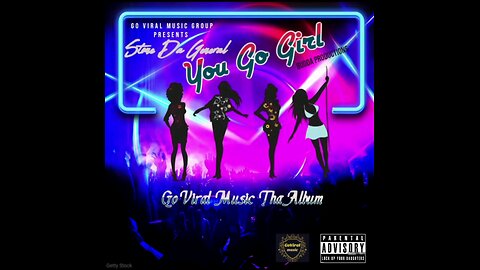 Stone DaGeneral - You Go Girl