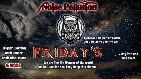 Friday Night Noise