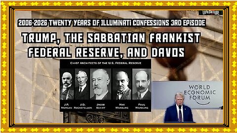 TRUMP, THE SABBATIAN FRANKIST FEDERAL RESERVE AND DAVOS