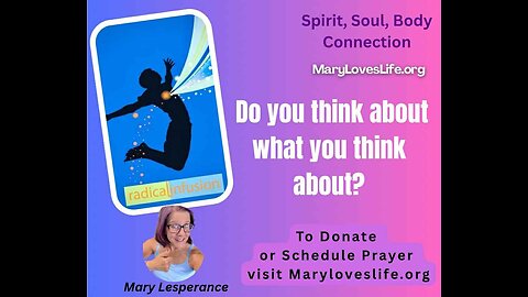 Ep 24: Do you think about what you think about? SPIRIT SOUL BODY