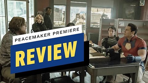 Peacemaker Premiere Review