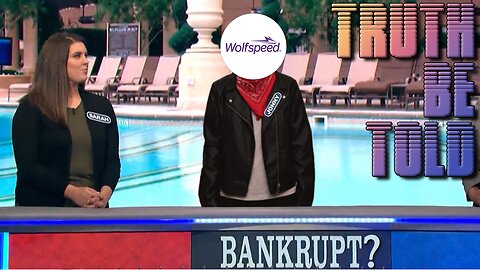 Truth Be Told - $WOLF Bankruptcy?