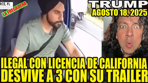ILEGAL CON LICENCIA DE CALIFORNIA DESVIVE A 3 CON SU TRAILER